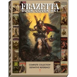 Frazetta Book Cover Art - (Definitive Reference) by  J David Spurlock (Hardcover) - 1 of 1