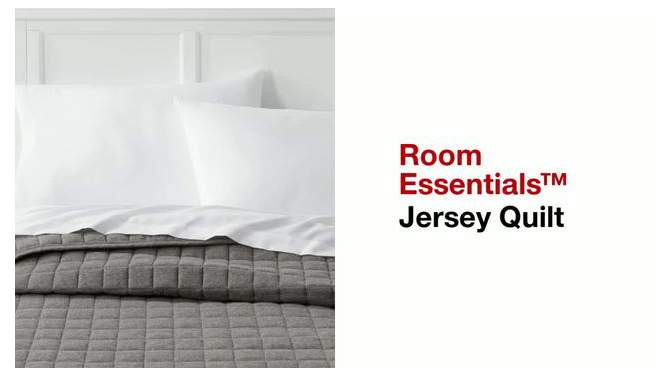 Jersey Quilt - Room Essentials™, 2 of 8, play video