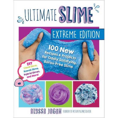 Ultimate Slime - by  Alyssa Jagan (Paperback)