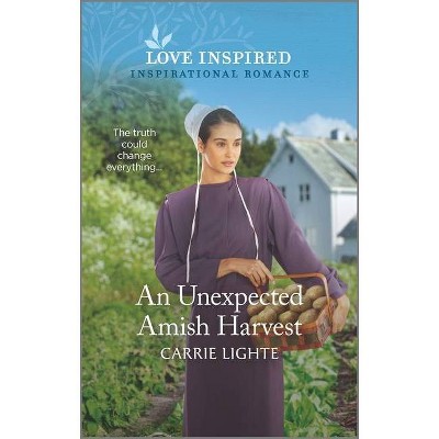 An Unexpected Amish Harvest - (Amish of New Hope) by  Carrie Lighte (Paperback)