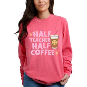 Simply Sage Market Half Teacher Half Coffee Garment Dyed Long Sleeve - 1 of 4