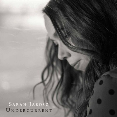 Sarah Jarosz - Undercurrent (LP) (Vinyl)