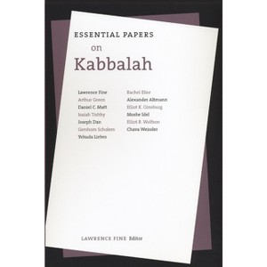 Essential Papers on Kabbalah - (Essential Papers on Jewish Studies) by  Lawrence Fine (Paperback) - 1 of 1