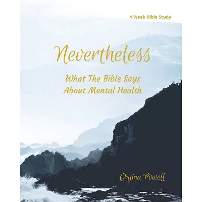 Nevertheless - by  Chyina Powell (Paperback)