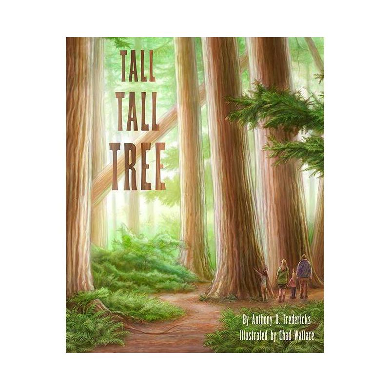 Tall Tall Tree - by  Anthony D Fredericks (Paperback), 1 of 2