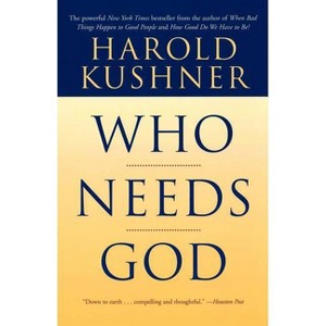 Who Needs God - by  Harold Kushner (Paperback) - 1 of 1