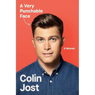 A Very Punchable Face - by Colin Jost
