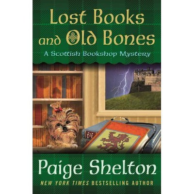  Lost Books and Old Bones - (Scottish Bookshop Mystery, 3) by  Paige Shelton (Hardcover) 