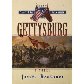 Gettysburg - (Civil War Battle) by  James Reasoner (Paperback)
