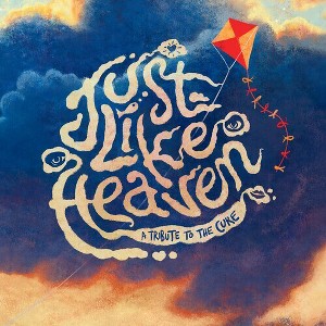 Various Artists - Just Like Heaven - A Tribute to the Cure (Various Artists) (Colored Vinyl Limited Edition) - 1 of 1