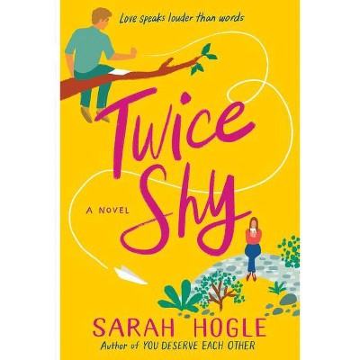 Twice Shy - by  Sarah Hogle (Paperback)