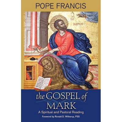 The Gospel of Mark - by  Pope Francis (Paperback)