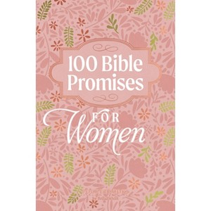 100 Bible Promises for Women - by  Broadstreet Publishing Group LLC (Leather Bound) - 1 of 1