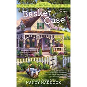 Basket Case - (Silver Six Mystery) by  Nancy Haddock (Paperback) - 1 of 1