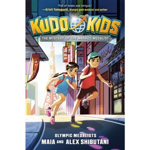 Kudo Kids: The Mystery of the Masked Medalist - (The Kudo Kids) by  Maia Shibutani & Alex Shibutani & Michelle Schusterman (Hardcover) - 1 of 1