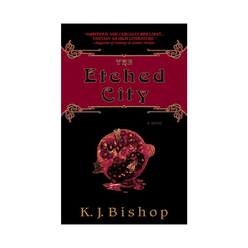 The Etched City - by  K J Bishop (Paperback), 1 of 2
