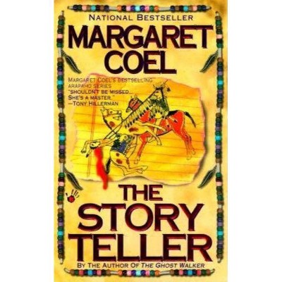 The Story Teller - (Arapaho Indian Mysteries) by  Margaret Coel (Paperback)