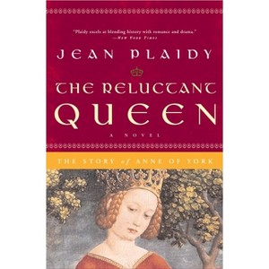 The Reluctant Queen - (Queens of England Novel) by  Jean Plaidy (Paperback) - 1 of 1