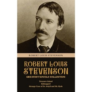 Robert Louis Stevenson Greatest Novels Collection - (Hardcover) - 1 of 1