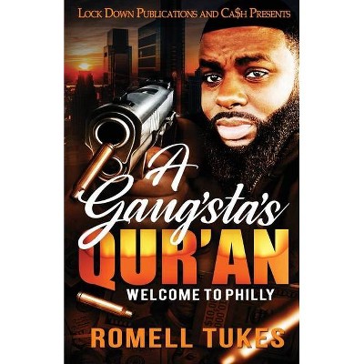 A Gangsta's Qur'an - by  Romell Tukes (Paperback)