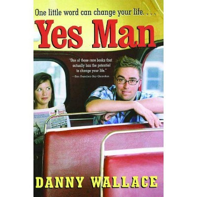 Yes Man - by  Danny Wallace (Paperback)