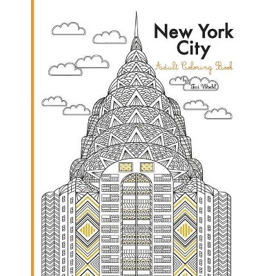 New York City Adult Coloring Book - by  Tevi Woehl (Paperback)