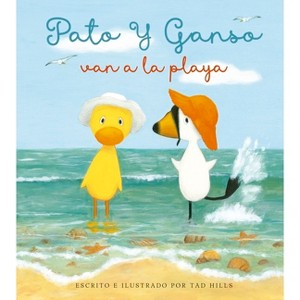Pato Y Ganso Van a la Playa - by  Tad Hills (Hardcover) - 1 of 1