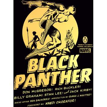 Black Panther - (Penguin Classics Marvel Collection) by Don McGregor & Rich Buckler & Billy Graham & Stan Lee & Jack Kirby
