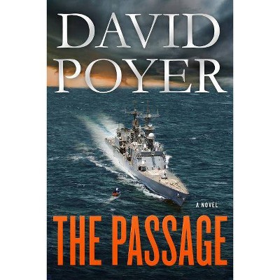 The Passage - (Dan Lenson Novels) by  David Poyer (Paperback)