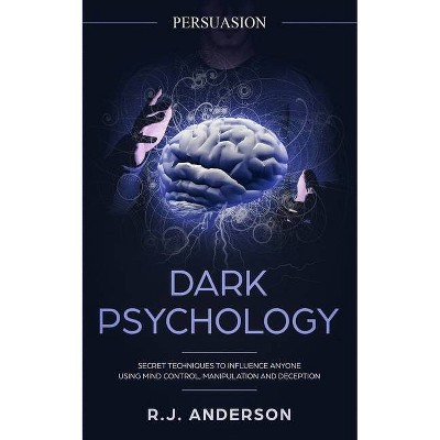 Persuasion - by  R J Anderson (Paperback)