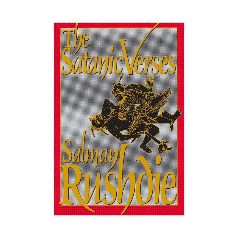 The Satanic Verses - by Salman Rushdie, 1 of 2