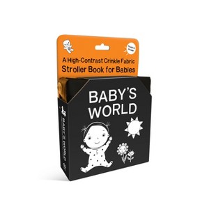 Baby's World: A High-Contrast Crinkle Fabric Stroller Book for Babies - (High-Contrast Stroller Books) by  Duopress Labs (Bath Book) - 1 of 1
