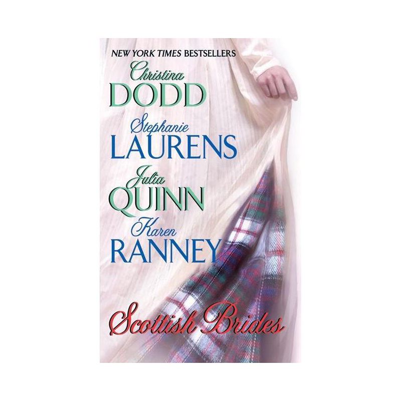 Scottish Brides - by  Christina Dodd & Stephanie Laurens & Julia Quinn & Karen Ranney (Paperback), 1 of 2