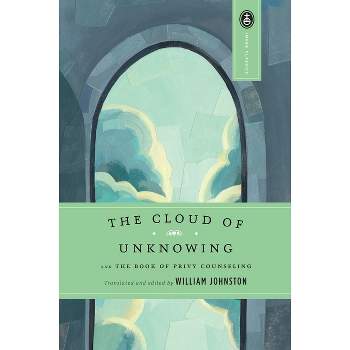 The Cloud of Unknowing - (Image Classics) by  William Johnston (Paperback)
