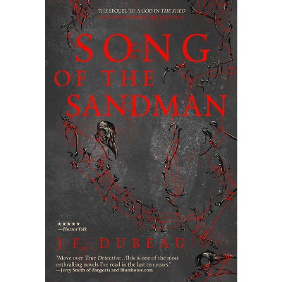 Song of the Sandman - (A God in the Shed) by  J-F Dubeau (Paperback)