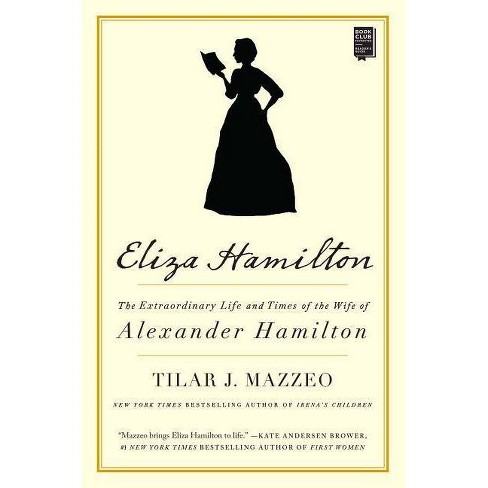 Eliza Hamilton - By Tilar J Mazzeo ( Paperback ) : Target