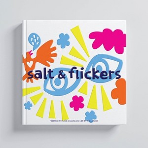Salt and Flickers - by  Howie Goldklang (Hardcover) - 1 of 1