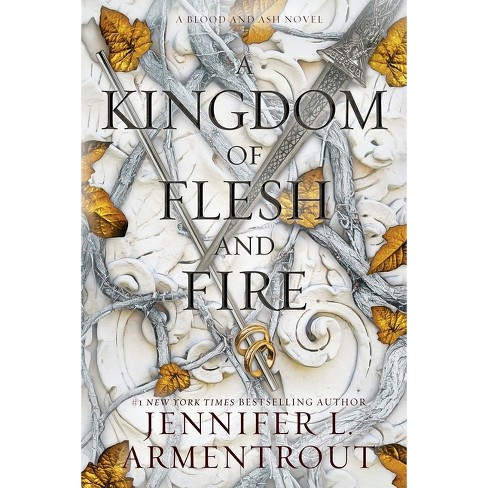 A Kingdom Of Flesh And Fire By Jennifer L Armentrout Paperback Target