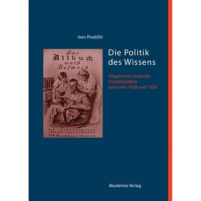 Die Politik des Wissens - by  Ines Prodöhl (Hardcover)