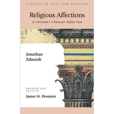 Religious Affections - by  Jonathan Edwards (Paperback)