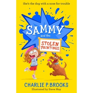 Sammy and the Stolen Paintings - by  Charlie P Brooks (Paperback) - 1 of 1