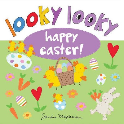 Looky Looky Happy Easter! - (Looky Looky Little One) by  Sandra Magsamen (Hardcover)