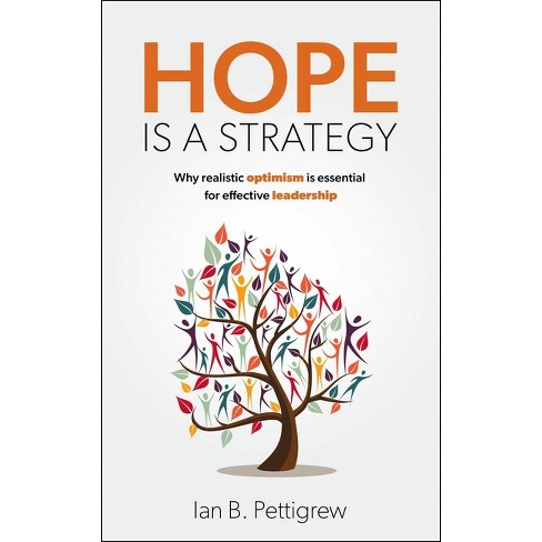 Hope Is A Strategy - By Ian B Pettigrew : Target