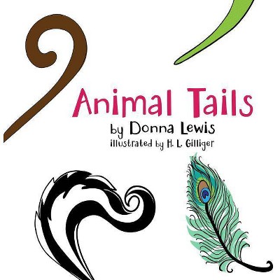 Animal Tails - by  Donna Lewis (Paperback)