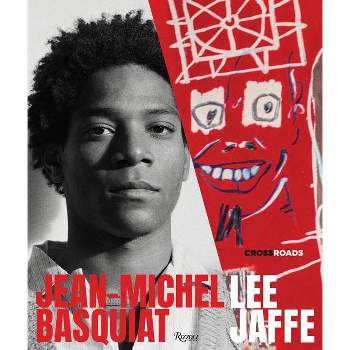 Jean-Michel Basquiat - by  Lee Jaffe (Hardcover)
