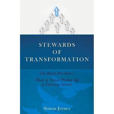 Stewards of Transformation - by  Simon Jeynes (Paperback)