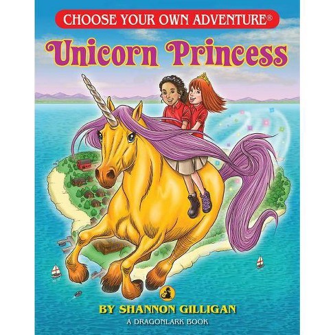 Unicorn Princess Choose Your Own Adventure Dragonlarks By Shannon Gilligan Paperback Target