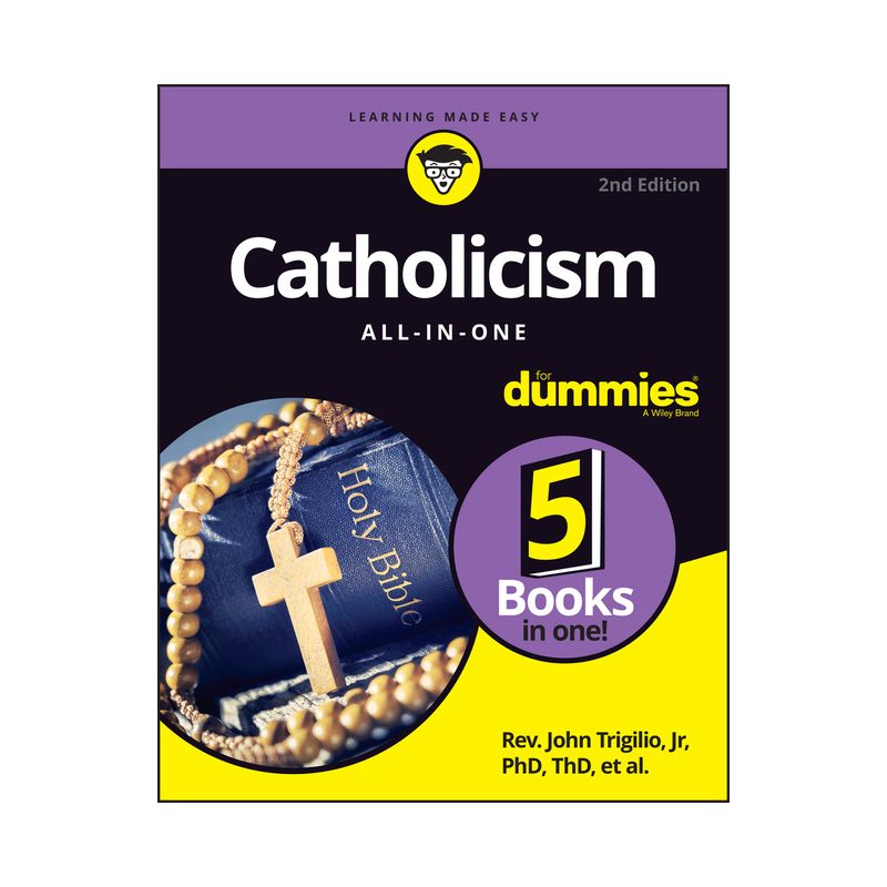 Catholicism All-In-One for Dummies - 2nd Edition by  John Trigilio & Kenneth Brighenti & James Cafone & Jonathan Toborowsky & Annie Sullivan, 1 of 2