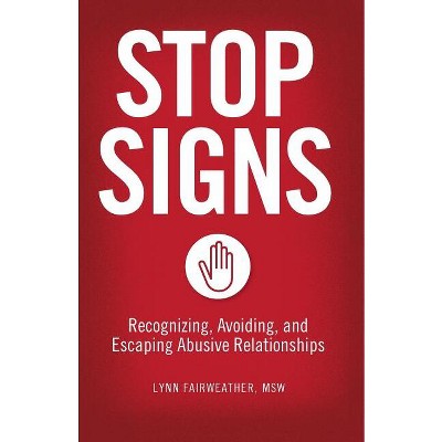 Stop Signs - by  Lynn Fairweather (Paperback)