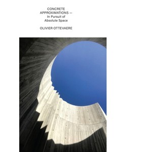 Concrete Approximations - by  Olivier Ottevaere (Paperback) - 1 of 1